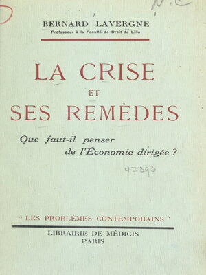 cover image of La crise et ses remèdes